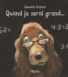 Quand je serai grand... - Gréban Quentin