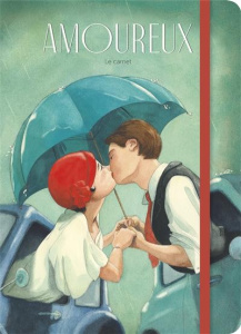 Amoureux. Le carnet - Delforge Hélène ; Gréban Quentin