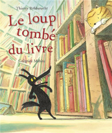 Le loup tombé du livre - Robberecht Thierry ; Mabire Grégoire