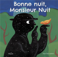 Bonne nuit, Monsieur Nuit - Yaccarino Dan