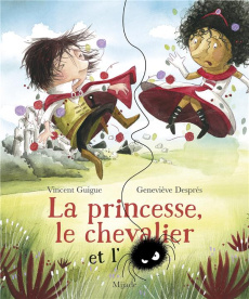 La princesse, le chevalier et l'araignée - Guigue Vincent ; Després Geneviève