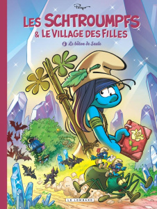 Les Schtroumpfs & le village des filles Tome 5 : Le bâton de Saule - Peyo