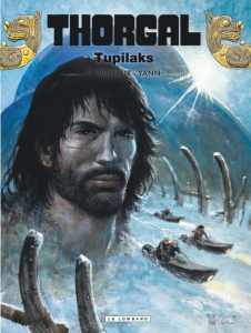 Thorgal Tome 40 : Tupilaks - YANN/VIGNAUX FRED