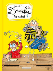 L'élève Ducobu Tome 27 : Fini de rire ! - Godi ; Zidrou