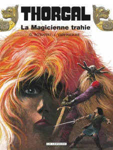 Thorgal Tome 1 : La magicienne trahie - Rosinski Grzegorz ; Van Hamme jean