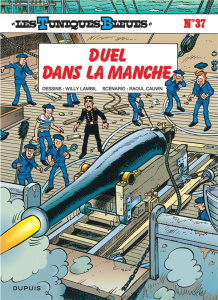 Les Tuniques Bleues Tome 37 : Duel dans la Manche - Edition à prix réduit (Indispensables 2024) - Lambil Willy ; Cauvin Raoul