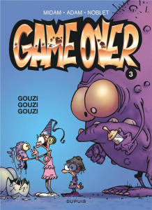 Game over Tome 3 : Gouzi gouzi gouzi - Edition à prix réduit (Indispensables 2024) - Midam ; Adam ; Noblet