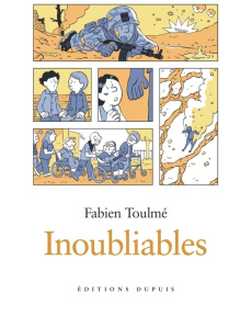 Inoubliables Tome 2 - Toulmé Fabien