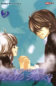 A romantic love story Tome 3 - Miyasaka Kaho ; Takahashi Arnaud