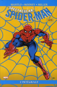 Spider-Man l'Intégrale Tome 21 : 1979 - Mantlo Bill ; Mooney Jim ; Miller Frank