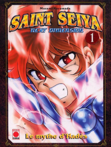 Saint Seiya Next Dimension Tome 1 - Kurumada Masami ; Takahashi Arnaud