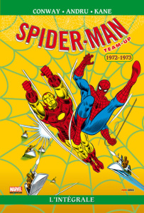 Spider-Man l'Intégrale : 1972-1973 - Conway Gerry ; Thomas Roy ; Kane Gil