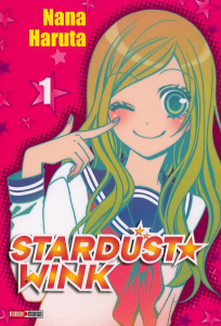 Stardust Wink Tome 1 - Haruta Nana ; Lacroix Alice