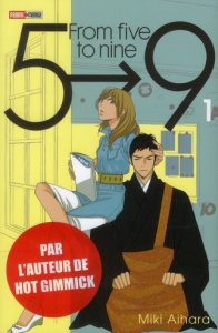 From five to nine Tome 1 - Aihara Miki ; Daumarie Xavière