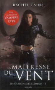 Les gardiens des éléments/1/La maitresse du vent - Caine