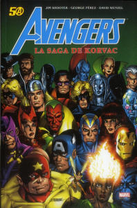 Avengers : La saga de Korvac - Shooter Jim ; Buscema Sal ; Micheline David ; Mant