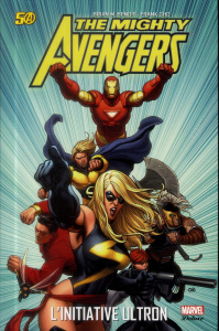 The Mighty Avengers/1/L'initiative ultron / L'initiative ultron - Bendis Brian M;Cho Frank