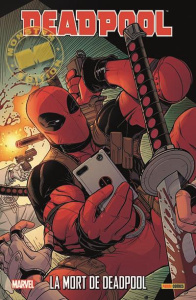 Deadpool Tome 5 : La mort de Deadpool - Way Daniel ; Garza Alé ; Chrystal Shawn ; Espin Sa