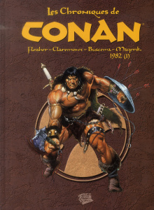 Les Chroniques de Conan : 1982. Tome 1 - Fleisher Michael ; Claremont Chris ; Buscema John