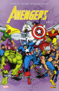 The Avengers : L'intégrale : 1972 - Thomas Roy ; Englehart Steve ; Adams Neal ; Windso