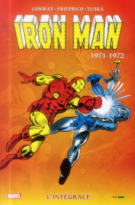 Iron Man l'Intégrale Tome 7 : 1971-1972 - Conway Gerry ; Heck Don ; Friedrich Gary ; Tuska G