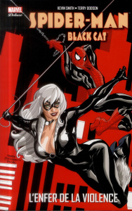 Spider Man Black cat - L'enfer de la violence / L'enfer de la violence - Smith Kevin;Dodson Terry