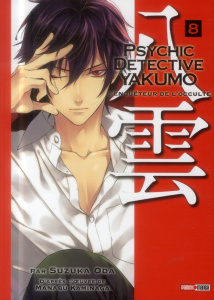 Psychic Detective Yakumo Tome 8 - Oda Suzuka ; Kaminaga Manabu ; Takahashi Arnaud