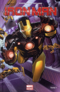 Iron Man Tome 1 : Croire - Gillen Kieron ; Land Greg ; Bélingard Laurence