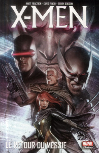 X-Men : Le retour du messie - Fraction Matt ; Carey Mike ; Kyle Craig ; Yost Chr