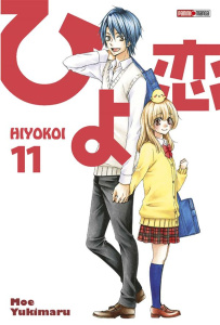 Hiyokoi Tome 11 - Yukimaru Moe ; Takahashi Arnaud