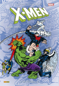 X-Men l'Intégrale : 1969-1970 - Thomas Roy ; Drake Arnold ; Fite Linda ; Wicky Jér