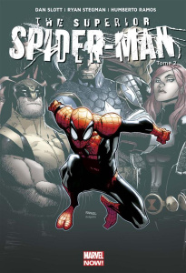 The superior Spider Man/2/ - Slott Dan;Stegman Ryan;Ramos Humberto