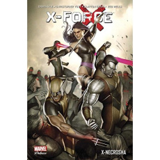 X-Force : X-Necrosha - Kyle Craig ; Yost Christopher ; Wells Zeb ; Crain
