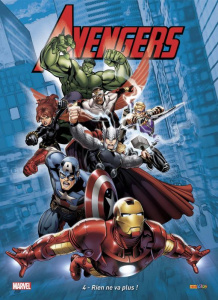 The Avengers Tome 4 : Rien ne va plus ! - Yost Chris ; Jones Christopher