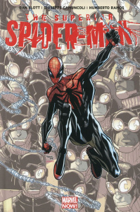 The Superior Spider-Man Tome 3 : Fins de règne - Slott Dan ; Gage Christos ; Camuncoli Giuseppe ; R