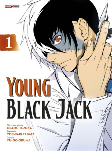 Young Black Jack Tome 1 - Okuma Yû-go ; Tabata Yoshiaki ; Tezuka Osamu ; Ind