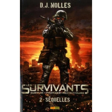 Les Survivants (Survivre - Protéger - Reconstruire) Tome 2 : Séquelles - Molles D-J ; Ligny Jean-Marc