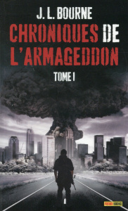 Chroniques de l'Armageddon Tome 1 - Bourne J-L - Drouet Julien