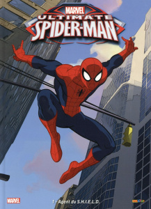 Ultimate Spider-Man Tome 1 : Agent du S.H.I.E.L.D. - Slott Dan ; Caramagna Joe ; Templeton Ty ; Bachs R