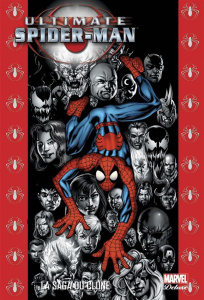 Ultimate Spider Man/9/La saga du clone / La saga du clone - Bendis Brian;Bagley Mark