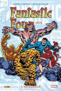 Fantastic Four l'Intégrale Tome 13 : 1974 - Conway Gerry ; Buckler Rich ; Meylaender Nicolas