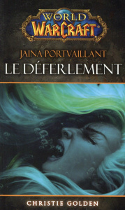 World of Warcraft : Jaina Portvaillant : le déferlement - Golden Christie