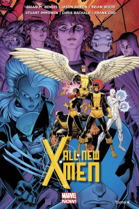 All New X-Men Tome 4 : La bataille de l'atome - Bendis Brian Michael ; Aaron Jason ; Wood Brian ;