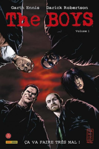 The Boys Tome 1 : Ca va faire très mal ! - Ennis Garth ; Robertson Darick ; Snejbjerg Peter ;