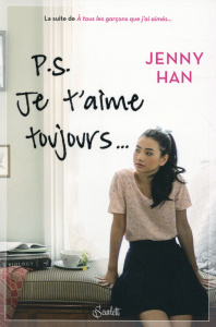 PS : je t'aime toujours - Han Jenny