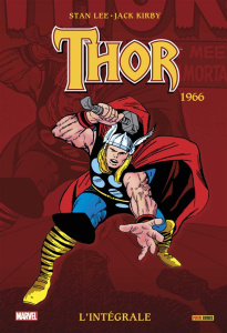 Thor l'Intégrale : 1966 - Lee Stan ; Kirby Jack ; Coulomb Geneviève