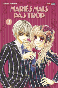 Mariés mais pas trop Tome 3 - Minami Kanan ; Lacroix Alice