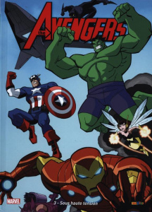 The Avengers Tome 3 : Sous haute tension - Yost Christopher ; Kesel Karl ; Bachs Ramon F. ; F