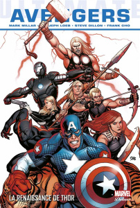 Ultimate Avengers Tome 2 : La renaissance de Thor - Millar Mark ; Loeb Jeph ; Dillon Steve ; Cho Frank