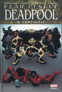 Fear Itself : Deadpool & compagnie - Segovia Carmen ; Yost Chris